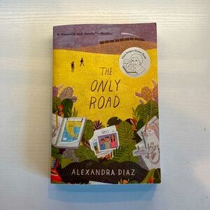 The Only Road By Alexandra Diaz